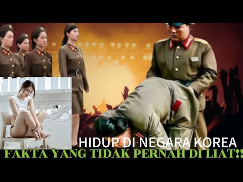 KEHIDUPAN DI BALIK TIRAI BESI: Kisah Nyata Rakyat & Perempuan di Korea Utara!!