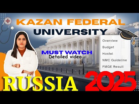 Kazan Federal University for Indian Students | Entrance exam and budget for Kazan Federal University