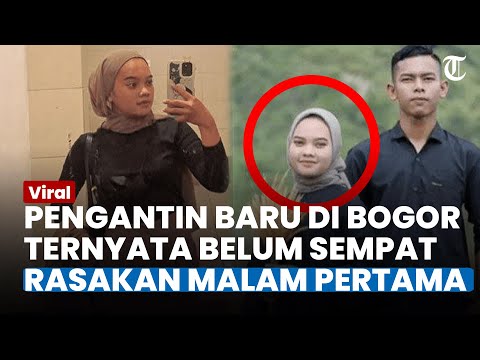 MENYELIDIKI PERGERAKAN ANGGI Pengantin Hilang seusai Akad, Suami Ungkap Belum Sempat Malam Pertama