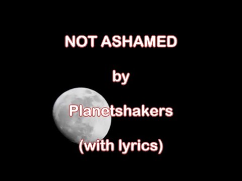 Not Ashamed
