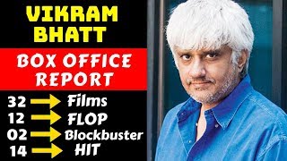 Director Vikram Bhatt Hit And Flop Movies List With Box Office Collection Analysis