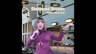 Shattered Dreams - Johnny Hates Jazz