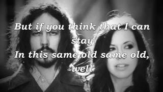 The Civil Wars - Same Old Same Old Lyrics (HD)