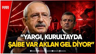 Kılıçdaroğlu’ndan Özgür Özel’e Şaibe Uyarısı