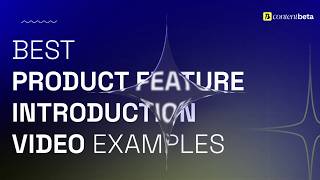 8 Best SaaS Product Feature Video Examples | B2B Product Videos