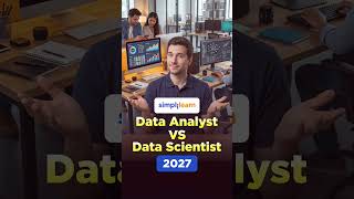 Data Analyst vs Data Scientist in 2027 | Salary, Skills & Which Career to Choose? | Simplilearn