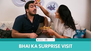 Dice Media | Bhai Ka Surprise Visit | Ft. Pranay Manchanda