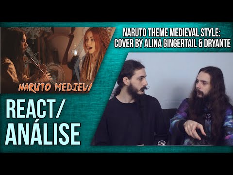 [REACT/ANÁLISE] NARUTO MEDIEVAL!!! NARUTO MAIN THEME MEDIEVAL STYLE - @AlinaGingertail