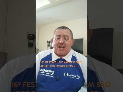 16° FESTIVAL DO MEL EM SÃO JOSÉ DOS CORDEIROS PB