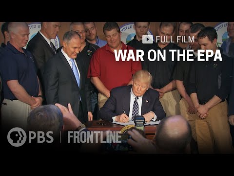 War on the EPA (full documentary) | FRONTLINE