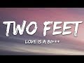 Two Feet - Love Is A Bi*** (Lyrics)