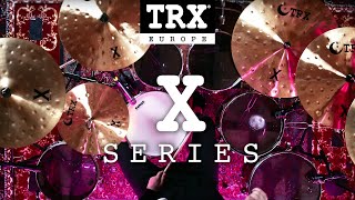 Video thumbnail for TRX CYMBALS EUROPE - X SERIES 2021 by TRX Cymbals Europe