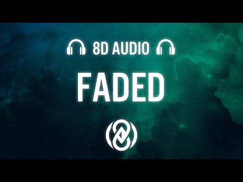 Arc North, New Beat Order & Cour – Faded (Feat. Lunis) | 8D AUDIO 🎧