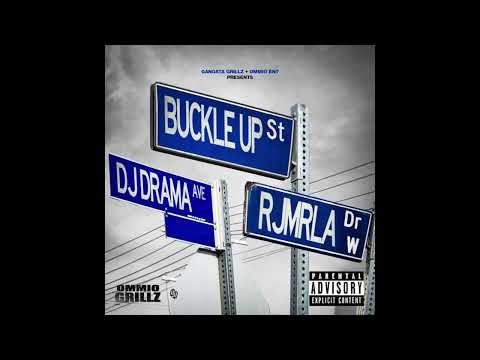 RJmrLA & DJ Drama - Buckle Up (AUDIO)
