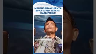 Mahfud MD Akhirnya Buka Suara soal Hasil Pilpres: Pemilu Telah Selesai, Tinggal Tunggu Hasil Akhir