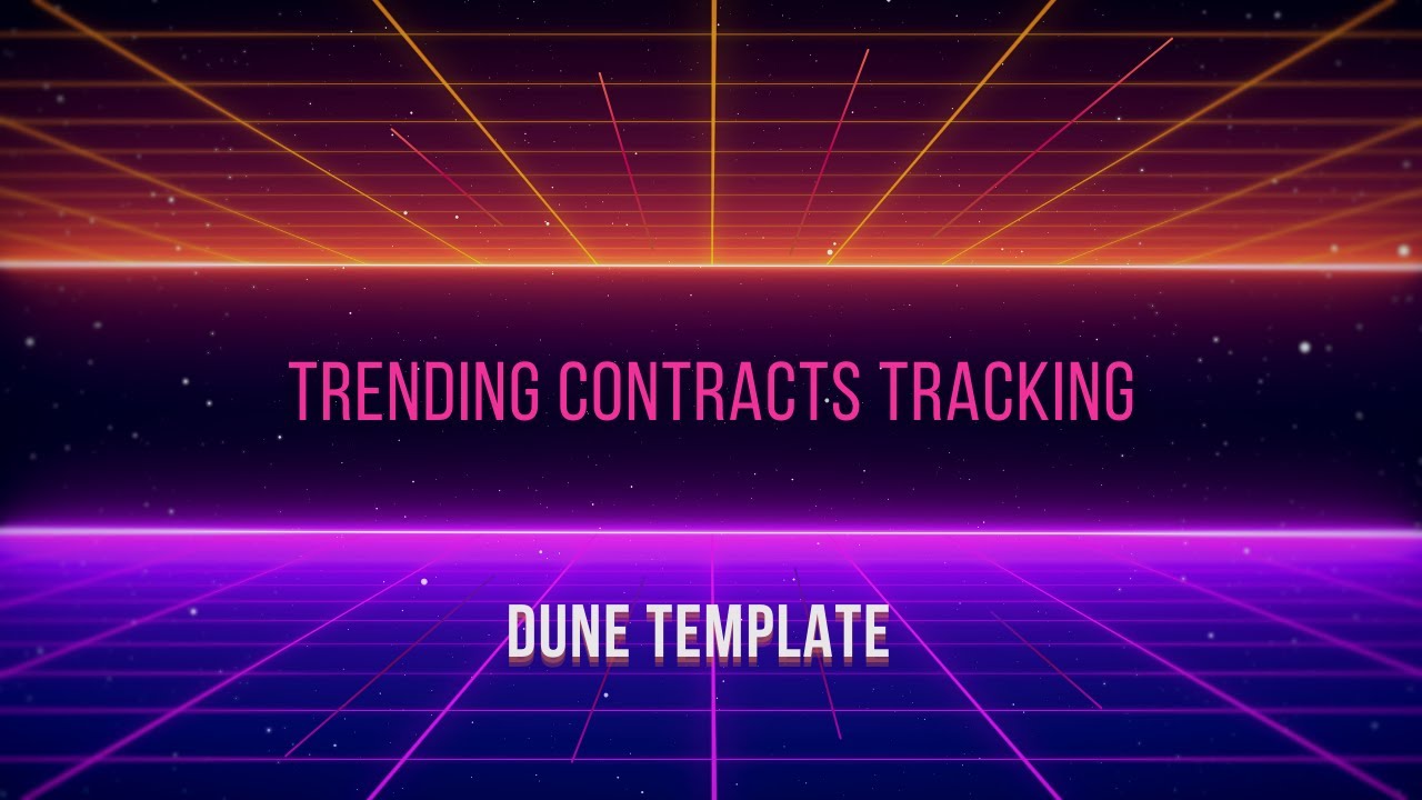 Dune Template: Trending Contracts Tracking