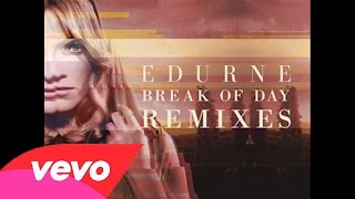 Edurne ~ Break of Day (Amanecer) Audio Oficial