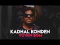 Yuvan Kadhal Konden Bgm Yuvan Whatsapp Status Tamil Love Whatsapp Status Awesome Lyk Beats