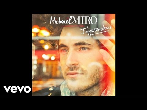 Mickael Miro - J'Apprendrai