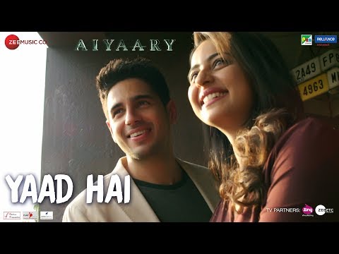 Yaad Hai | Aiyaary | Sidharth Malhotra, Rakul Preet | Palak Muchhal | Ankit Tiwari | Manoj Muntashir