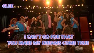 Glee-I Can&#39;t Go For That/You Make My Dreams (Lyrics/Letra)