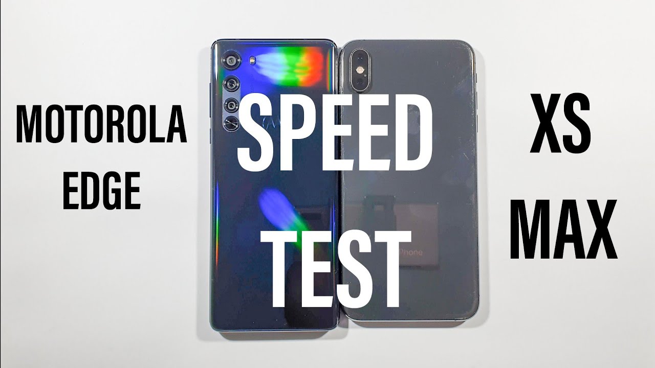 Motorola Edge vs Iphone XS Max Speed Test