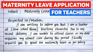 Maternity Leave Application For Teachers After Delivery | Maternity Leave Application For Teachers