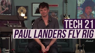 Video thumbnail for Tech 21 Paul Landers Signature Fly Rig Demo by Guitar World