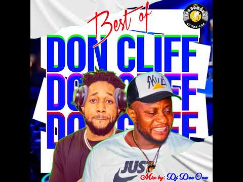 BEST OF DON CLIFF TOO SMILE MIXTAPE 2024 | DON CLIFF HOTTEST SONGS 2024 BY @djdeeonemix DJ DEE ONE