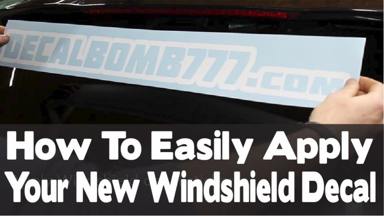 How To Easily Apply Windshield Decal Sticker