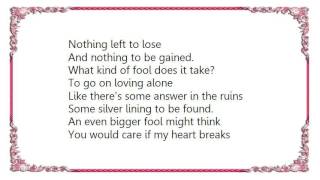 Kenny Rogers - The Kind of Fool Love Makes Lyrics