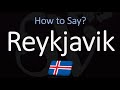 How to Pronounce Reykjavík? (CORRECTLY)