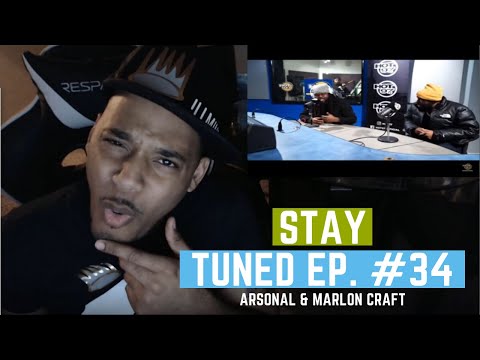 Stay Tuned Ep. #34 ARSONAL & MARLON CRAFT FUNK FLEX FREESTYLES (REACTION)