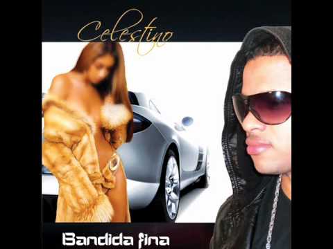 Celestino  bandida fina  (2011)