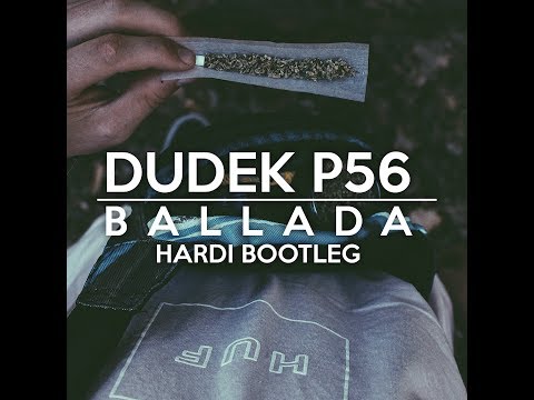 Dudek P56 - BALLADA (Hardi Bootleg)