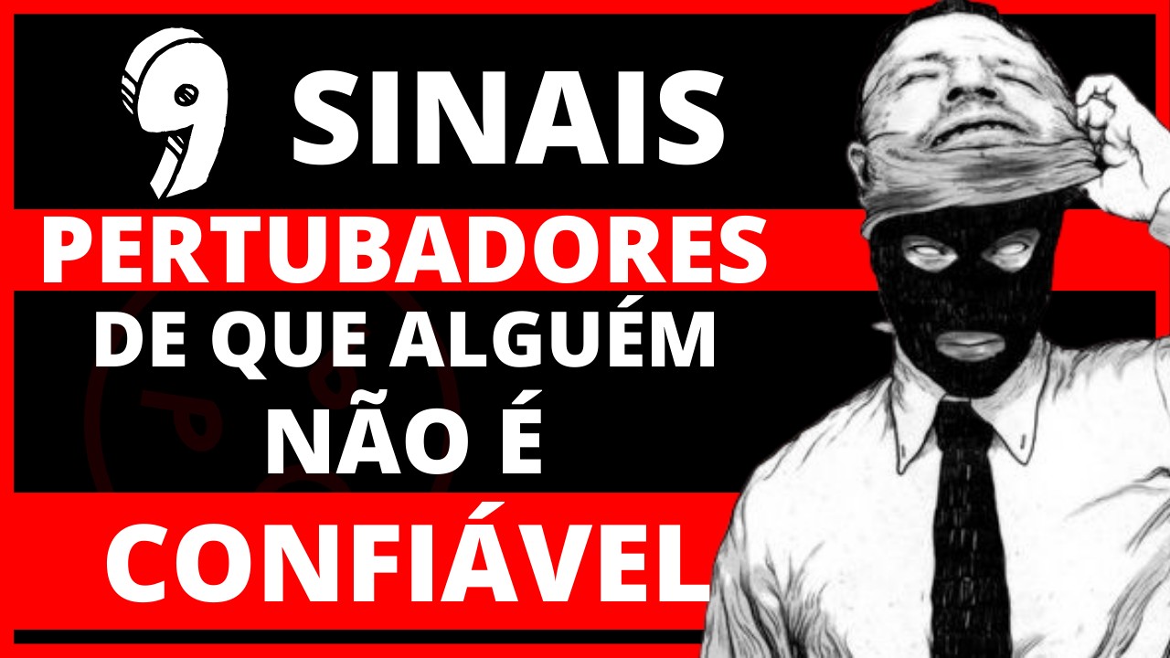 Tipos De Pessoas Que Você Nunca Deve Confiar