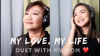 Download lagu MY LOVE MY LIFE - Mother daughter duet by Lara and Nanette Maigue mp3