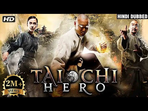 Tai Chi Hero (Full Movie) | Hindi Dubbed Chinese Movie | Kung Fu Action Movies 2022