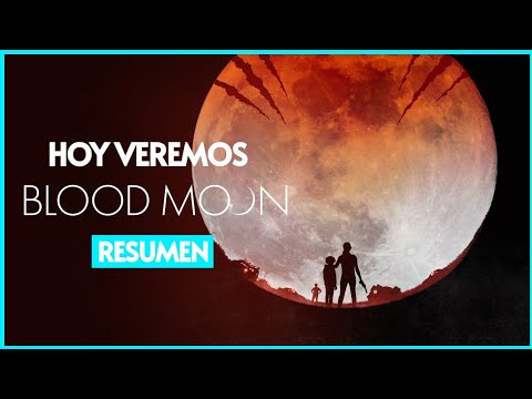 Blood Moon (Into The Dark) | En 5 minutos | Hoy veremos