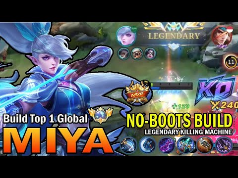 MIYA TOP GLOBAL GAMEPLAY | NO-BOOTS BUILD, LEGENDARY KILLING MACHINE | MOBILE LEGENDS