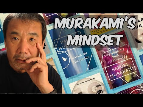 Haruki Murakami's Mindset Toward Writing Novels Explained