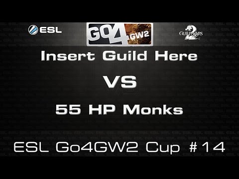 55 HP Monks VS Insert Guild Here - ESL Go4GW2 Weekly Cup #14 - GW2 sPVP