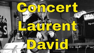 Concert bassiste Laurent David aux Petits Joueurs 07/03/13