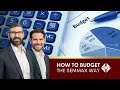 How To Budget The Semmax Way