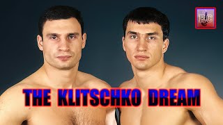 The  Klitschko Dream