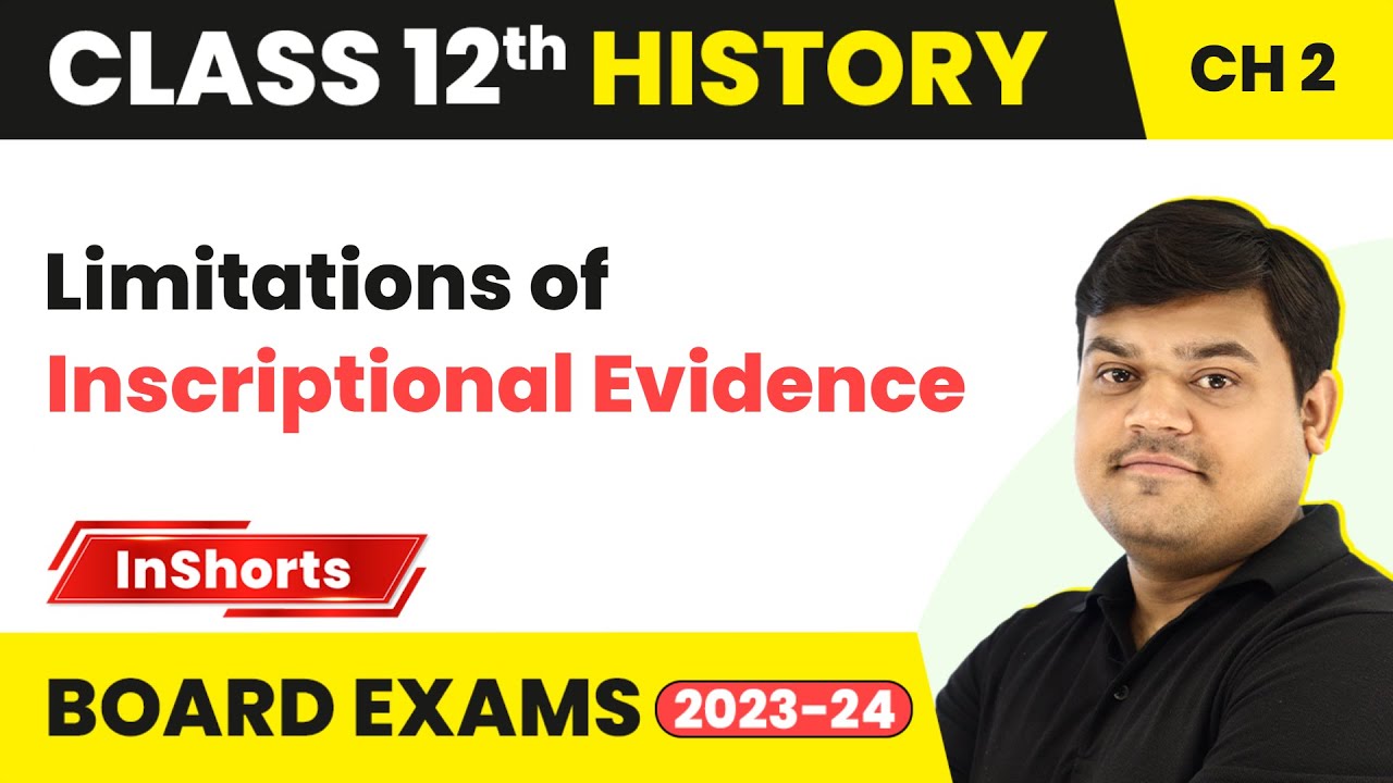 Limitations of Inscriptional Evidence | Class 12 History Chapter 2 | Kings Farmers & Towns
