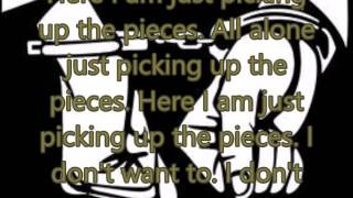 Riddlin Kids Picking Up the Pieces Lyrics