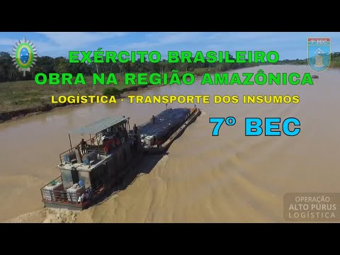 Região Amazônica - Operação Alto Purus / 7º BEC - Logística de Transporte dos Insumos - Março/2024