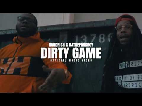 DJTheParkBoy - Dirty Game Ft @NARDRICH (Official Video)