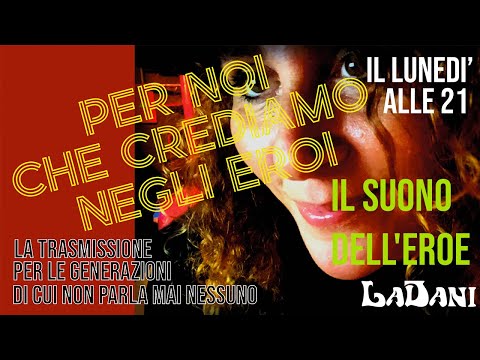 Per Noi che crediamo negli Eroi - Il Suono dell'Eroe